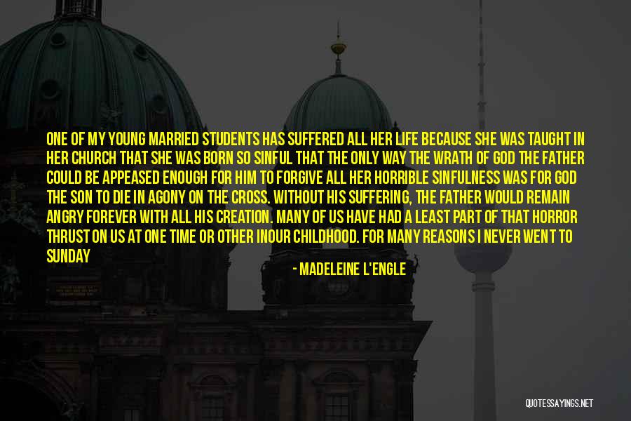 Appeasement Quotes By Madeleine L'Engle