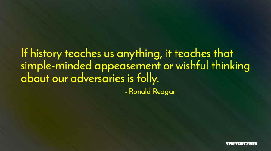 Appeasement Quotes By Ronald Reagan