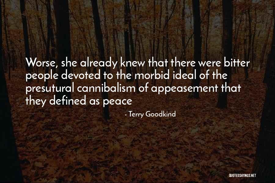 Appeasement Quotes By Terry Goodkind Appeasement Quotes By Terry Goodkind
