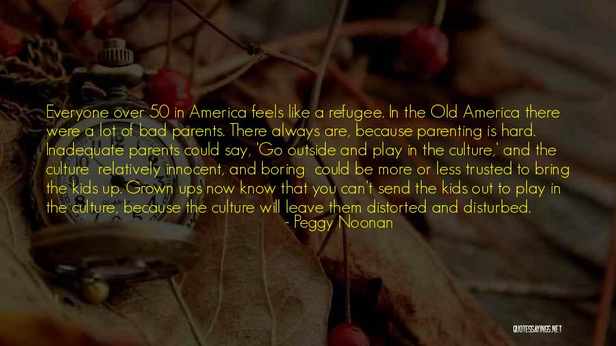 Appeases Me Quotes By Peggy Noonan