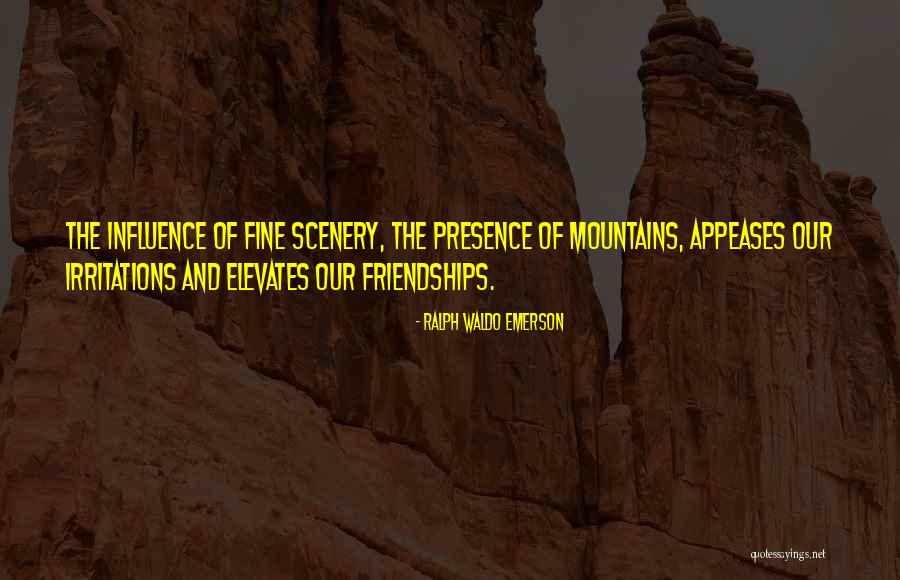 Appeases Me Quotes By Ralph Waldo Emerson