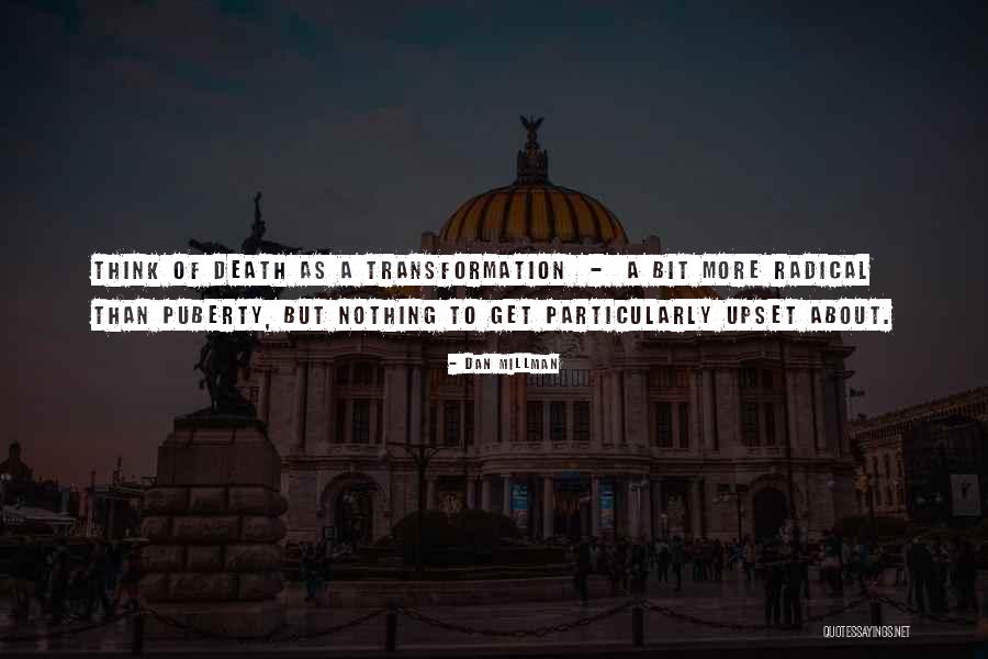 Appele Quotes By Dan Millman Appele Quotes By Dan Millman