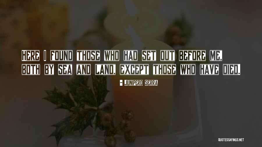 Appelius Mario Quotes By Junipero Serra