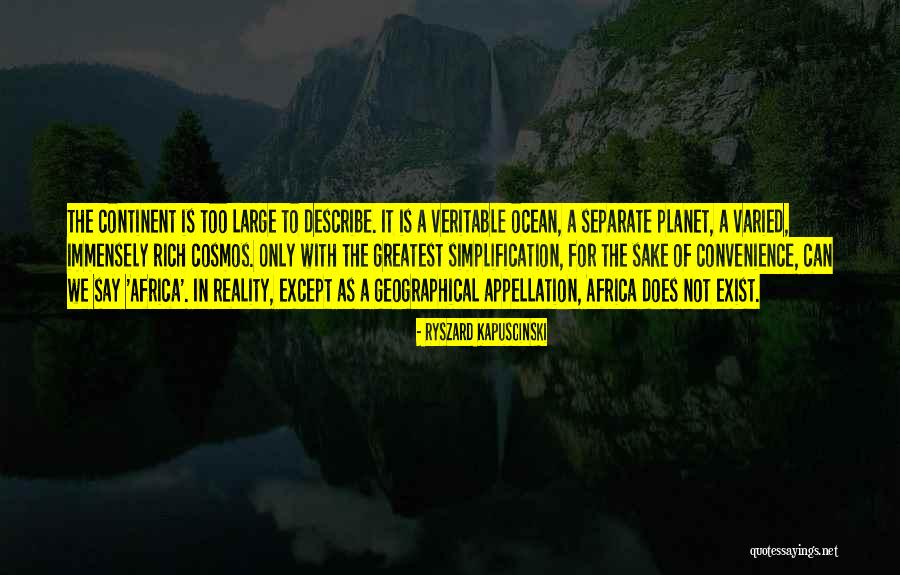 Appellation Quotes By Ryszard Kapuscinski Appellation Quotes By Ryszard Kapuscinski