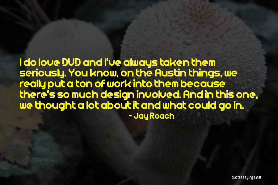 Appels Plukken Quotes By Jay Roach Appels Plukken Quotes By Jay Roach