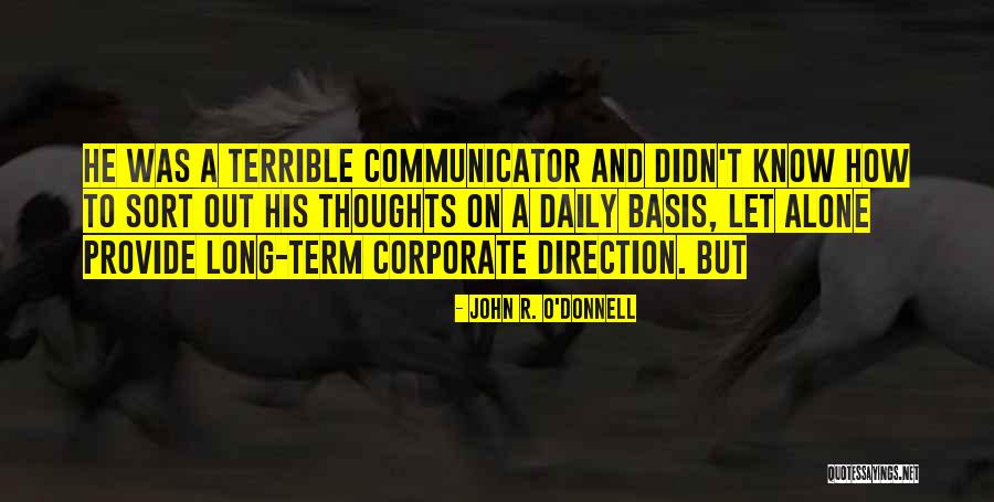 Appendaged Quotes By John R. O'Donnell Appendaged Quotes By John R. O'Donnell