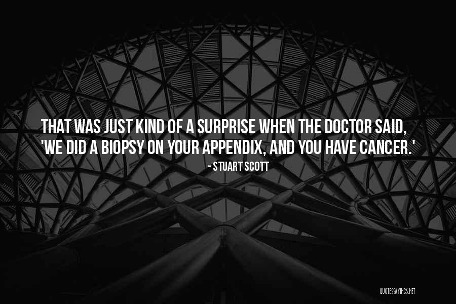 Appendix Cancer Quotes By Stuart Scott Appendix Cancer Quotes By Stuart Scott