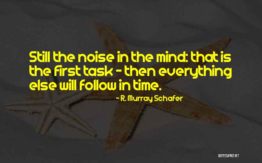 Appenzeller Quotes By R. Murray Schafer Appenzeller Quotes By R. Murray Schafer