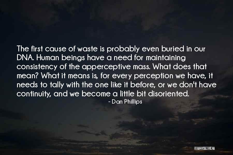 Apperceptive Quotes By Dan Phillips Apperceptive Quotes By Dan Phillips
