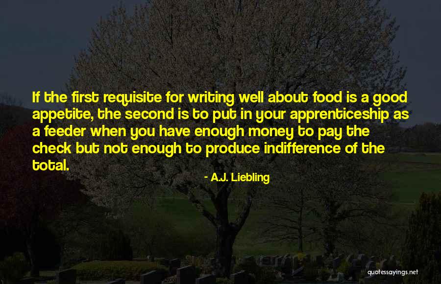 Appetite For Food Quotes By A.J. Liebling Appetite For Food Quotes By A.J. Liebling