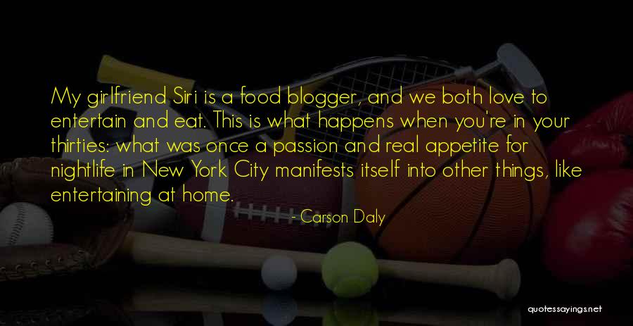 Appetite For Food Quotes By Carson Daly Appetite For Food Quotes By Carson Daly
