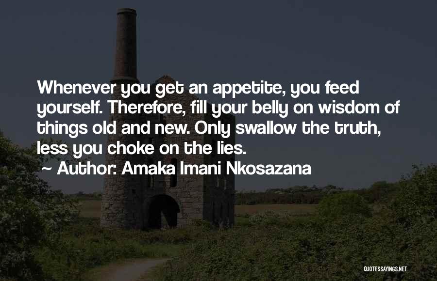 Appetite Quotes By Amaka Imani Nkosazana