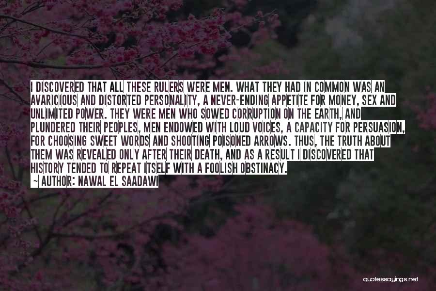 Appetite Quotes By Nawal El Saadawi