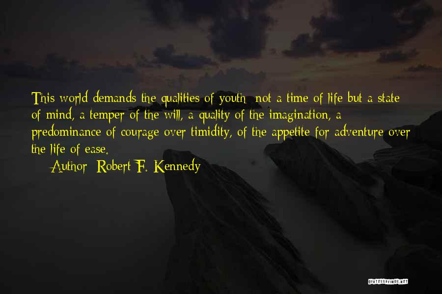 Appetite Quotes By Robert F. Kennedy