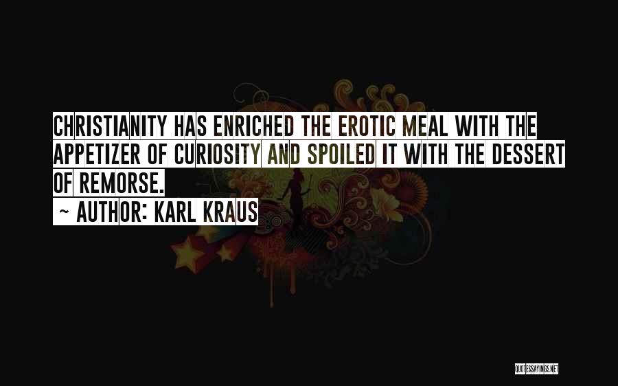 Appetizer Quotes By Karl Kraus