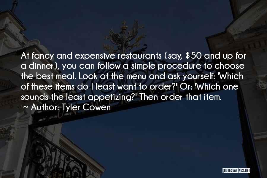 Appetizing Quotes By Tyler Cowen