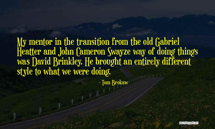 Appice Name Quotes By Tom Brokaw Appice Name Quotes By Tom Brokaw