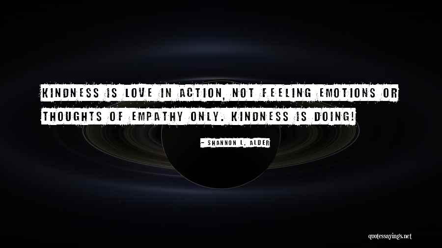 Applauded Define Quotes By Shannon L. Alder Applauded Define Quotes By Shannon L. Alder