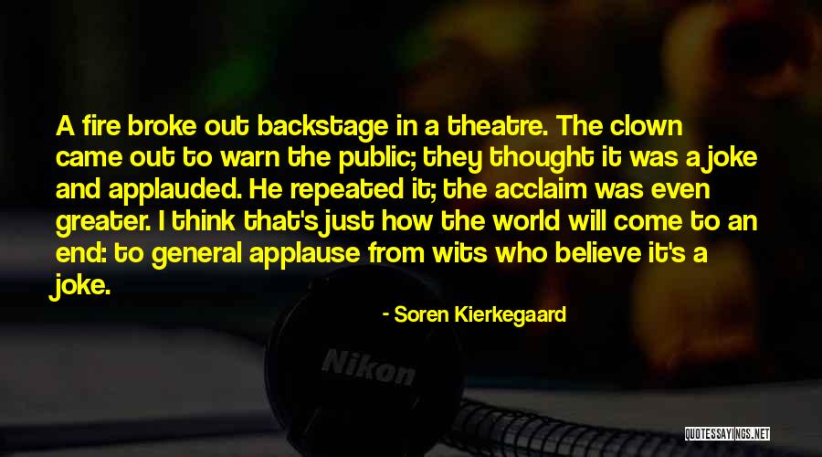 Applauded Quotes By Soren Kierkegaard Applauded Quotes By Soren Kierkegaard