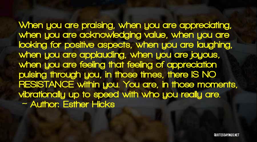 Applauding Quotes By Esther Hicks