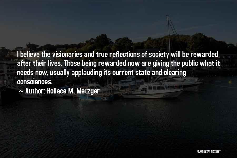 Applauding Quotes By Hollace M. Metzger