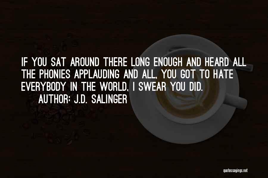 Applauding Quotes By J.D. Salinger