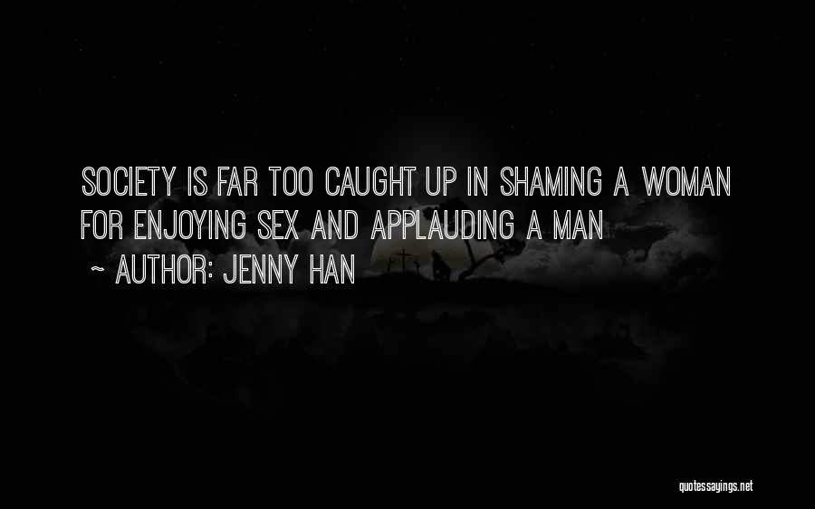 Applauding Quotes By Jenny Han