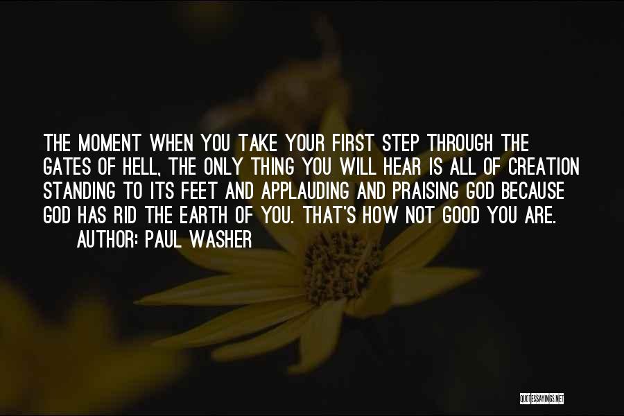 Applauding Quotes By Paul Washer
