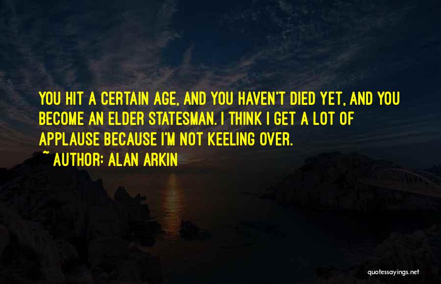 Applause Quotes By Alan Arkin