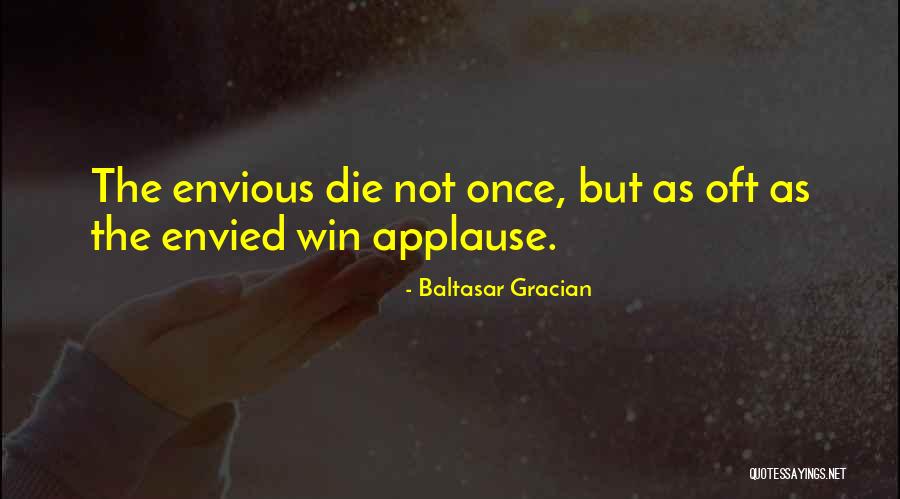 Applause Quotes By Baltasar Gracian