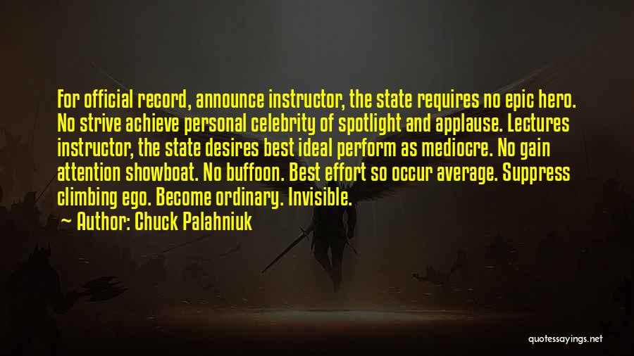 Applause Quotes By Chuck Palahniuk