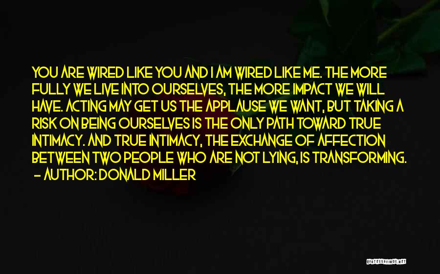 Applause Quotes By Donald Miller