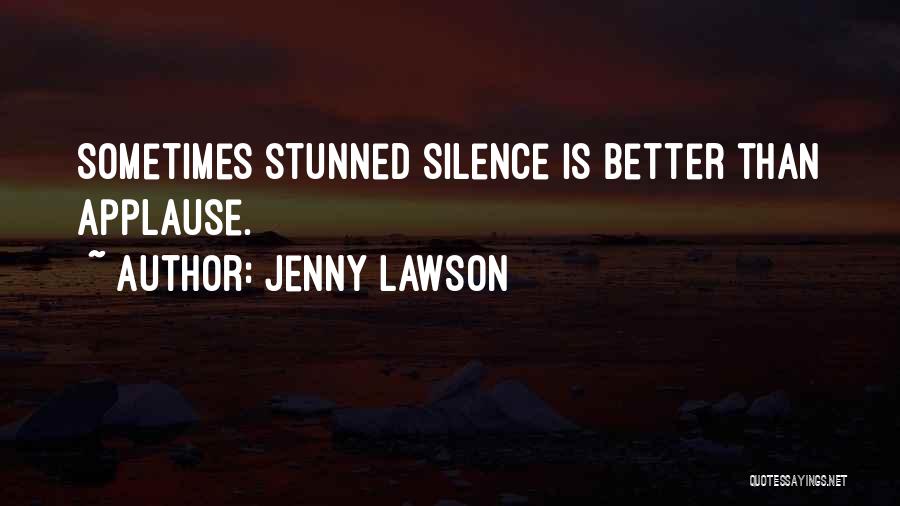 Applause Quotes By Jenny Lawson