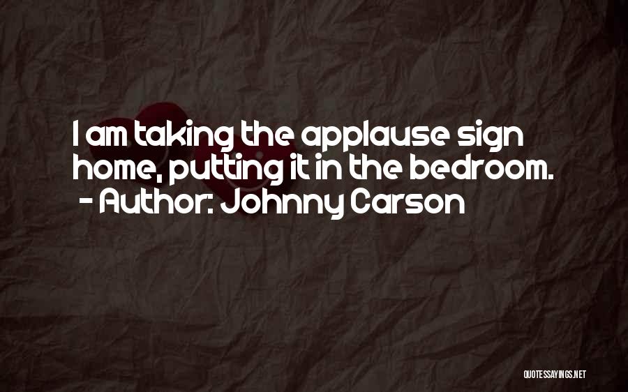 Applause Quotes By Johnny Carson