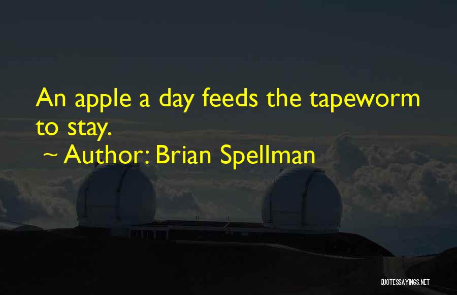 Apple And Health Quotes By Brian Spellman