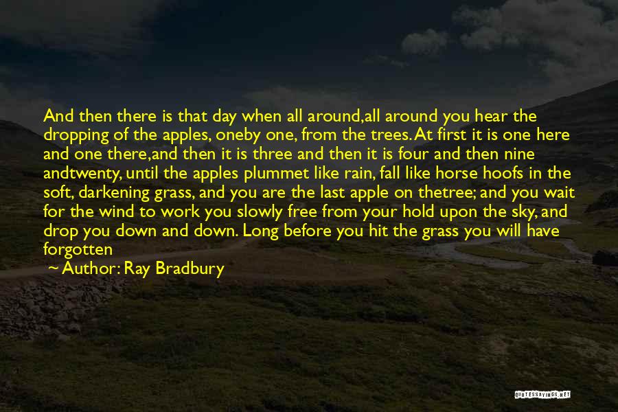 Apple And Rain Quotes By Ray Bradbury