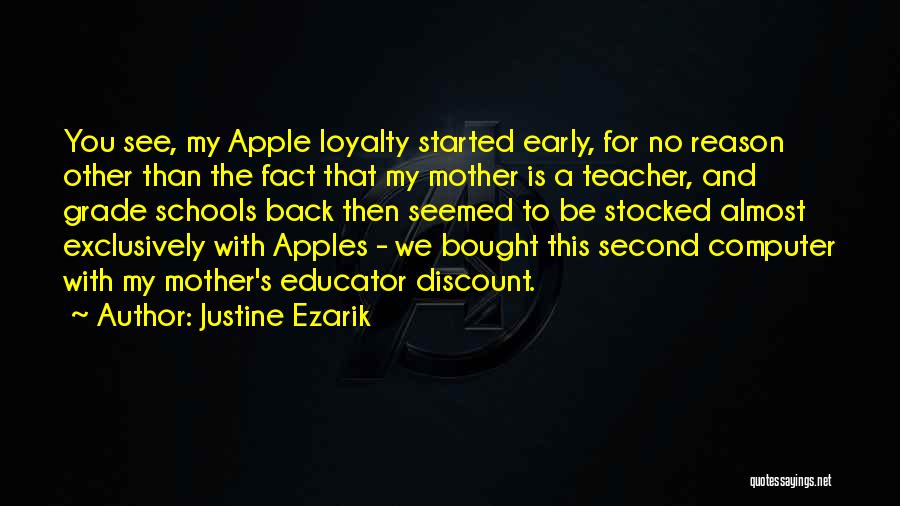 Apple And Teacher Quotes By Justine Ezarik