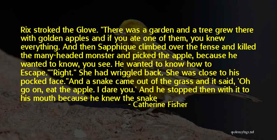 Apple And Tree Quotes By Catherine Fisher