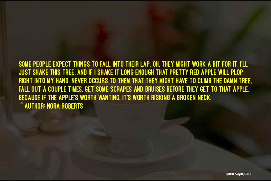 Apple And Tree Quotes By Nora Roberts