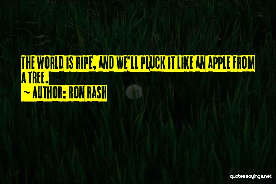 Apple And Tree Quotes By Ron Rash