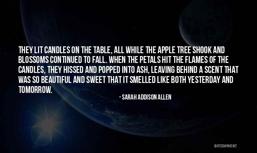 Apple And Tree Quotes By Sarah Addison Allen