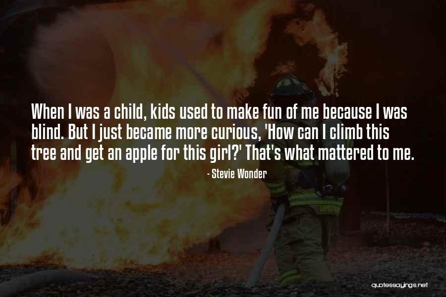 Apple And Tree Quotes By Stevie Wonder