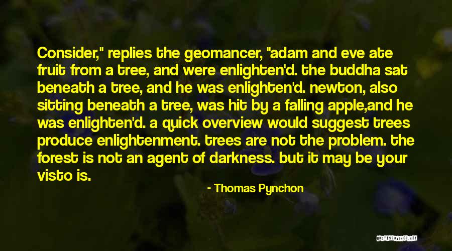 Apple And Tree Quotes By Thomas Pynchon