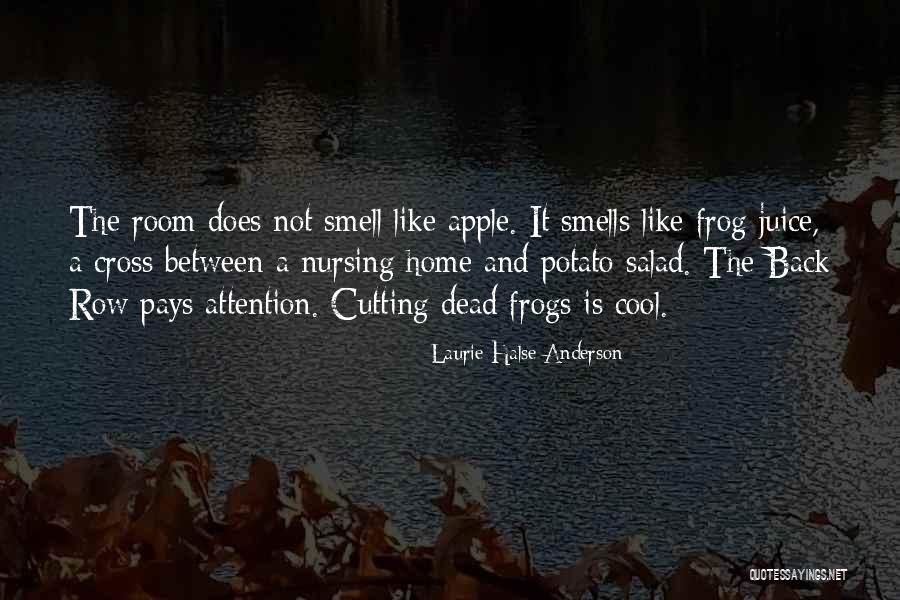 Apple At Home Quotes By Laurie Halse Anderson Apple At Home Quotes By Laurie Halse Anderson
