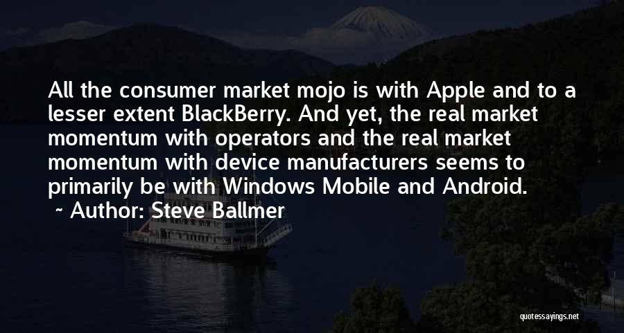 Apple Blackberry Quotes By Steve Ballmer