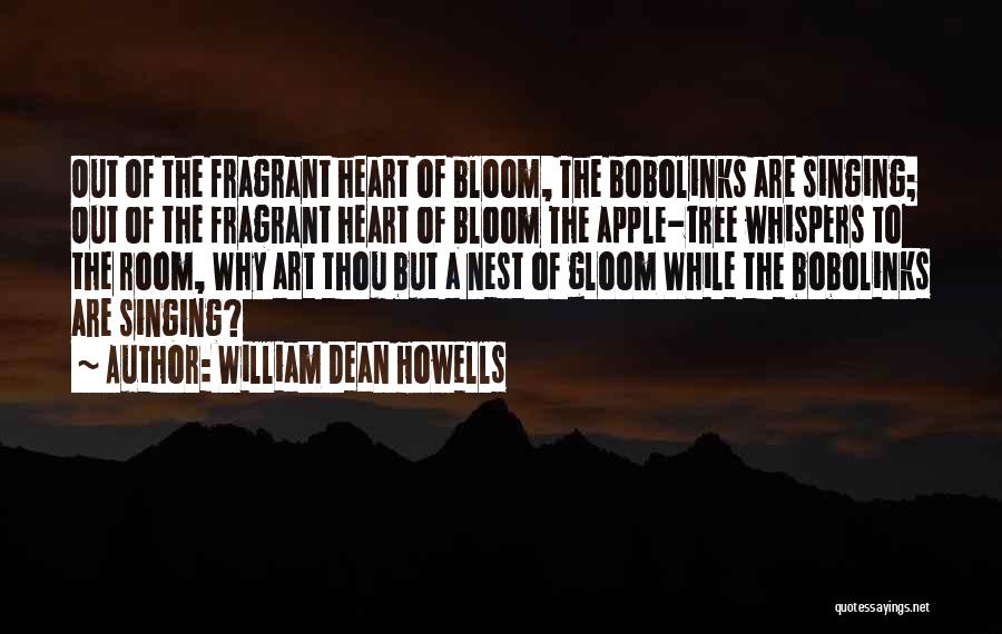 Apple Bloom Quotes By William Dean Howells