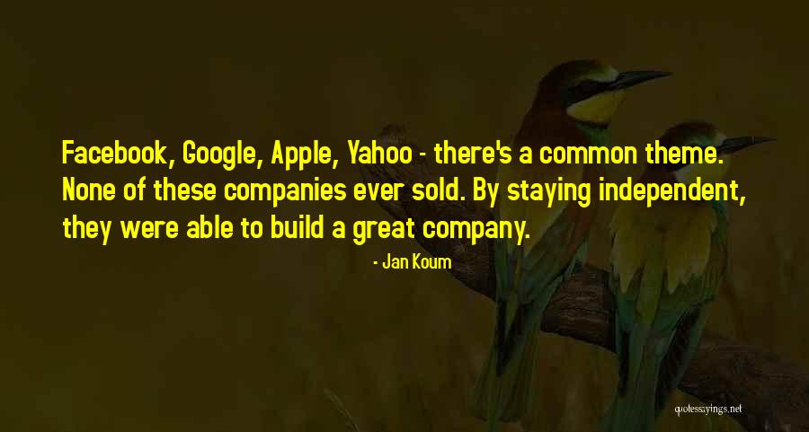 Apple Company Quotes By Jan Koum Apple Company Quotes By Jan Koum