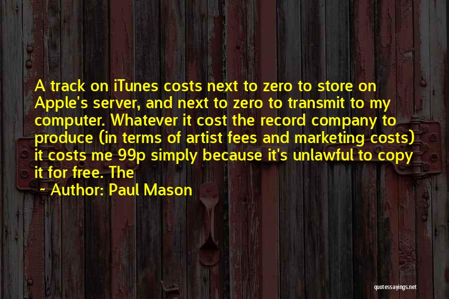 Apple Computer Inc Quotes By Paul Mason