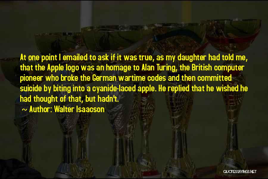 Apple Computer Inc Quotes By Walter Isaacson