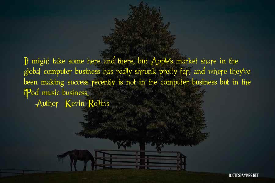 Apple Computer Quotes By Kevin Rollins